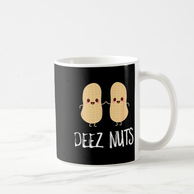 Peanut Food Funny Kawaii Cute Meme Deez Nuts Joke  Kaffeetasse (Rechts)