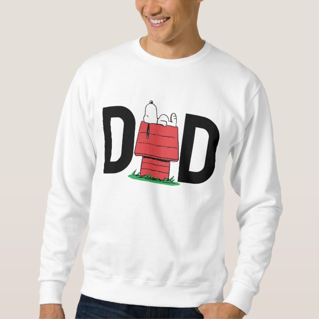 Peanuts Snoopy Dog House | Ich bin der Vater Sweatshirt (Vorderseite)