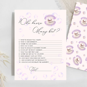 Pearl, der Mommy Best Baby Shower Game kennt
