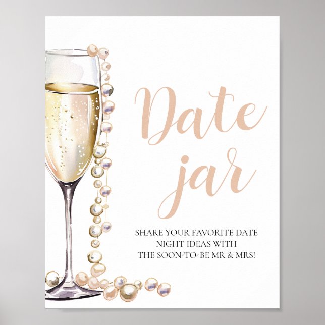 Pearls and Prosecco Date Night Ideas Date Jar Sign Poster (Vorne)