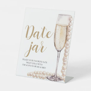 Pearls and Prosecco Date Night Ideas Date Jar Sign Sockelschild