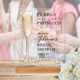 Pearls & Prosecco Brautparty Willkommen Acrylschild