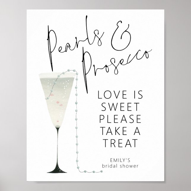 Pearls Prosecco Liebe ist süßes Brautparty Poster (Vorne)