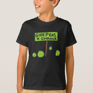 Peas A Chance T-Shirt