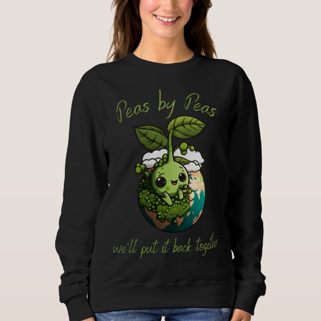 Peas by peas we'll put it back together Vegetarian Sweatshirt (Vorderseite)