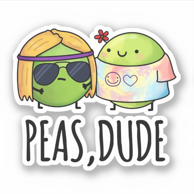 Peas Typ Funny Hippie Pea Pun Aufkleber (Vorderseite)