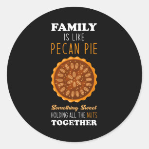 Pecan Pie inspirierendes Familienangebot Runder Aufkleber