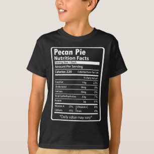Pecan Pie Lustige Ernährungsfakten für Thanksgivin T-Shirt