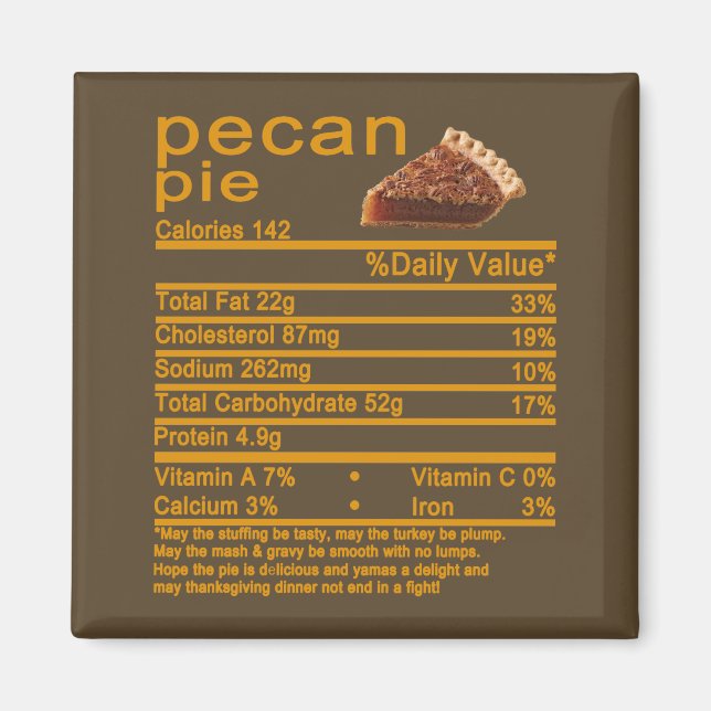 Pecan Pie Nutrition Facts Erntedank cake T-Shir Magnet (Vorne)