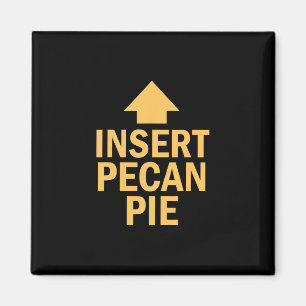Pecannuss-Pie einfügen Lustiger Erntedank-Tag Zeig Magnet