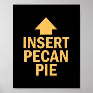 Pecannusskuchen lustiger Erntedank-Tag Zeigepfeil Poster