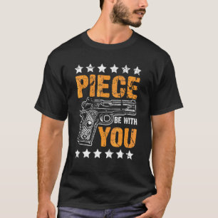 Pece be with you Patriot 2nd Amendment, richtig T-Shirt