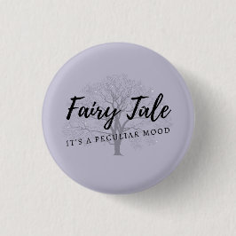 Peculiar Fairy Tales Button