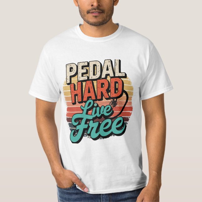 "Pedal Hard Live Free Shirt, Retro Cycling T - Shi T-Shirt (Vorderseite)