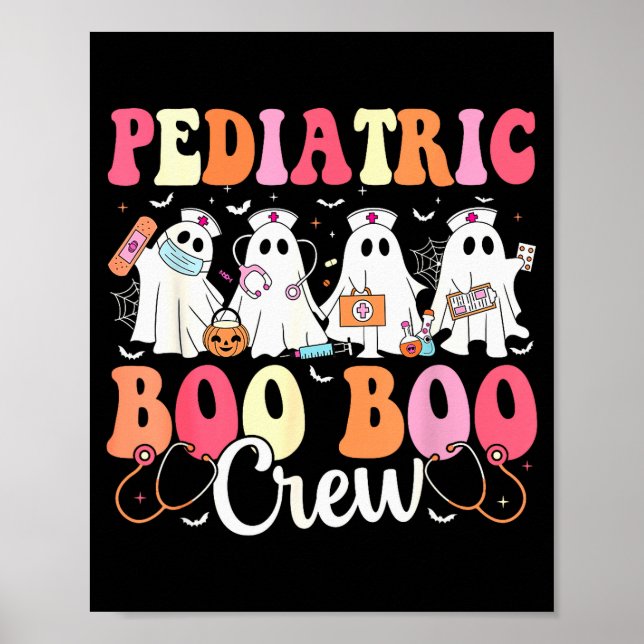 Pediatric Nurse Boo Boo Crew Ghost Nurse Halloween Poster (Vorne)