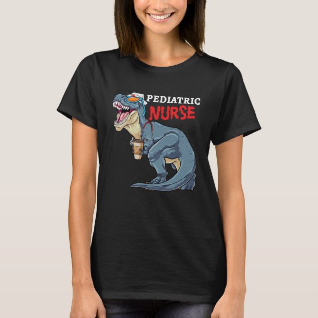 Pediatric Nurse Dinosaur Rex Nursesaurus RN Nursin T-Shirt (Vorderseite)