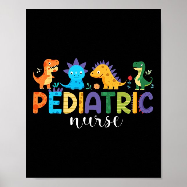 Pediatric Nurse Peds Nursing Dinosaur Appreciation Poster (Vorne)