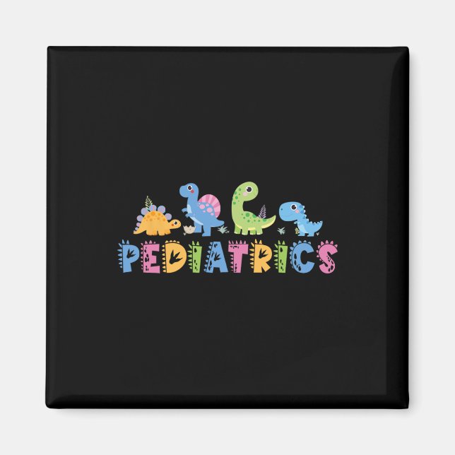 Pediatrics Pediatric Squad Nurse Dinosaur Cute Ped Magnet (Vorne)