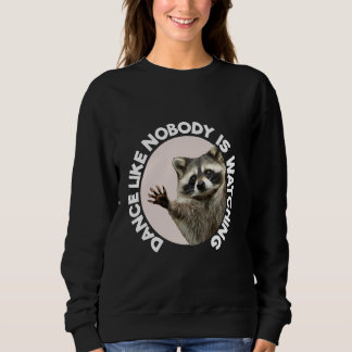 Pedro Racoon Funny Animal Niedlich Design Fun Tanz Sweatshirt