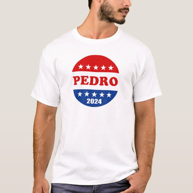 Pedro Voter Button 2024 Wahlen T-Shirt (Vorderseite)