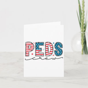 Peds Crew 4. Juli Patriotische Kinderkrankenschwes Karte