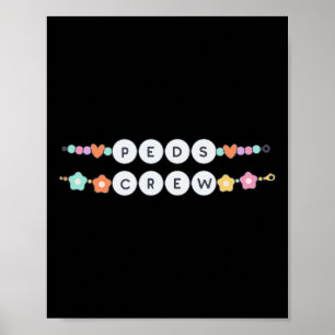 Peds Crew Kinderkrankenschwester Freundschaftsarmb Poster