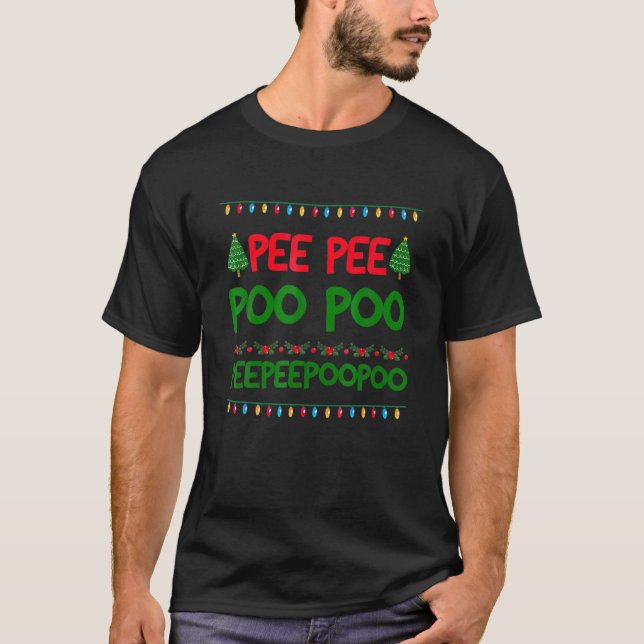 Pee Pee Poo Poo Ugly Christmas Sweater Funny T Shi T-Shirt (Vorderseite)