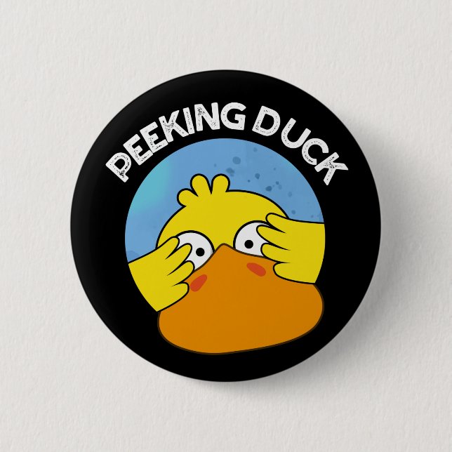 Peeking Duck Funny Animal Chinese Disc Pun Dark BG Button (Vorderseite)