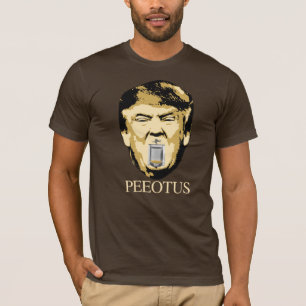 PEEOTUS TRUMP - Anti-Trump-Design T-Shirt