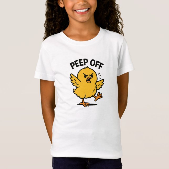 "Peep Off" - Funny Angry Chick T - Shirt (Vorderseite)
