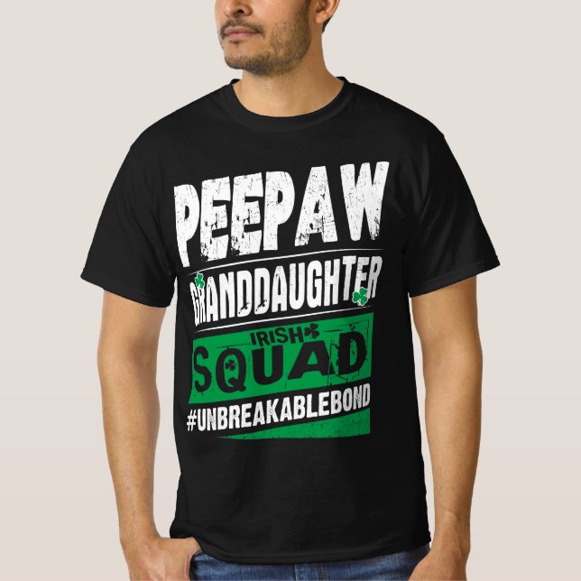 Peepaw Grandtochter Irish Squad Unbreakablebond T-Shirt (Vorderseite)