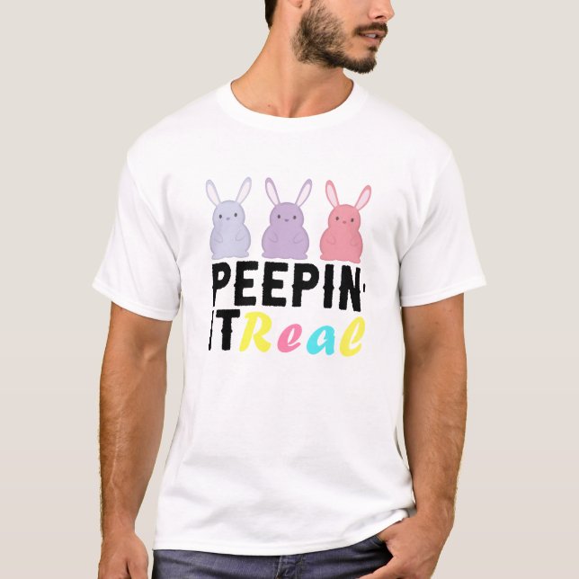 Peepe it Real Easter Day Bunny T - Shirt (Vorderseite)
