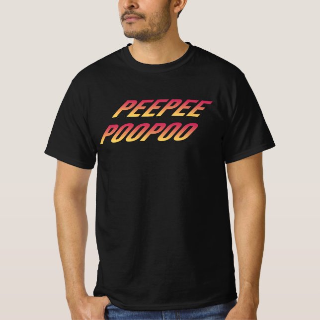 Peepee poopoo T-Shirt (Vorderseite)