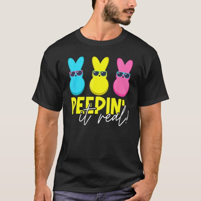 Peepin It Real Happy Osterfest Bunny Egg Hunt 1 T-Shirt (Vorderseite)