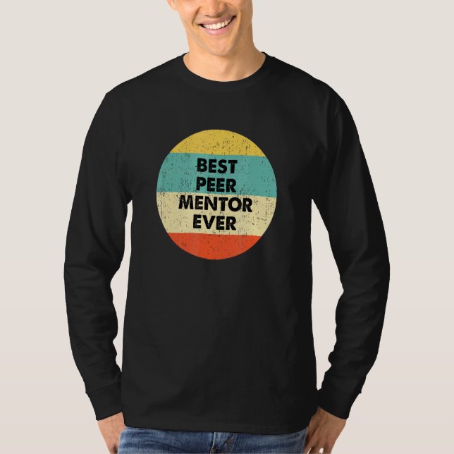 Peer Mentor Best Peer Mentor jemals T-Shirt (Vorderseite)