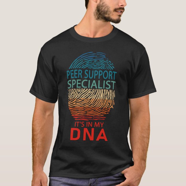 Peer Support Specialist It's in My DNA T-Shirt (Vorderseite)