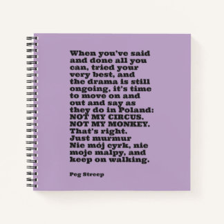 Peg Streep's "Not My Circus" Spiral Notebook Notizbuch