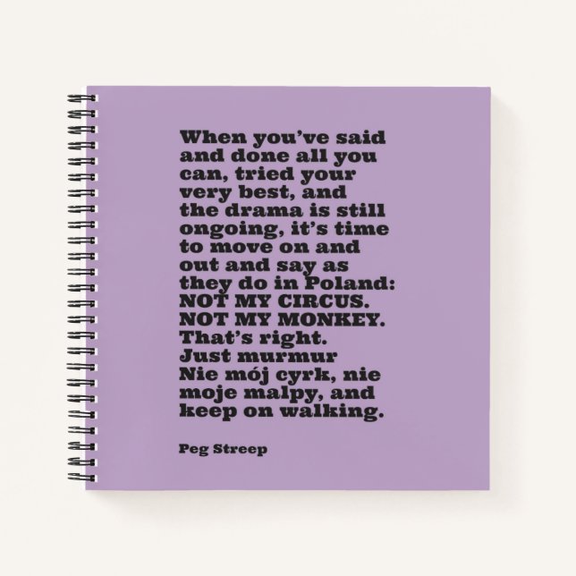 Peg Streep's "Not My Circus" Spiral Notebook Notizbuch (Vorderseite)