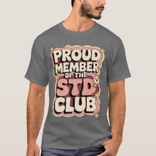 Peinliche Geschlechtskrankheit Unangemessen Lustig T-Shirt