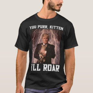 Peinlicher Alpha Trump Kitten Meme Katzen Beschütz T-Shirt