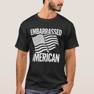 Peinlicher Amerikaner T-Shirt