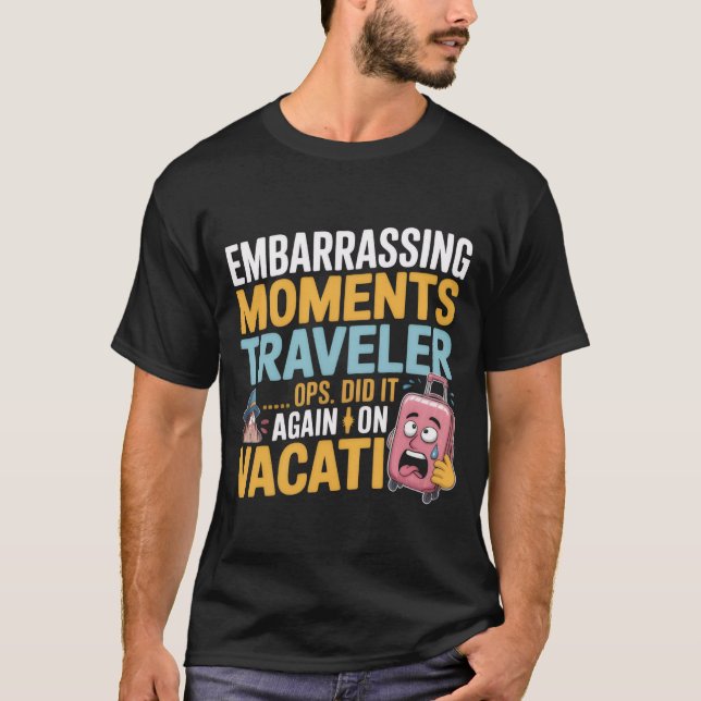 Peinliches Reisender Lustiges Erwachsenen-T-Shirt T-Shirt (Vorderseite)
