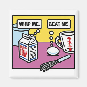 Peitschen Sie mich… schlagen mich Magnet