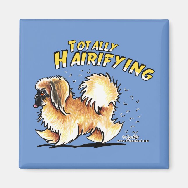 Pekingese Totally Hairifying Magnet (Vorne)
