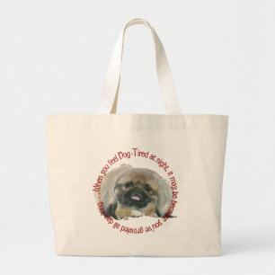 Pekingese Weisheit - Hundemüde? Jumbo Stoffbeutel