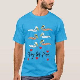 Pelicans Praying for Peace:  T-Shirt