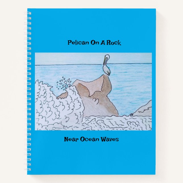 Pelikan auf einem Felsen in der Nähe von Ozeanwell Notizbuch (Vorderseite)