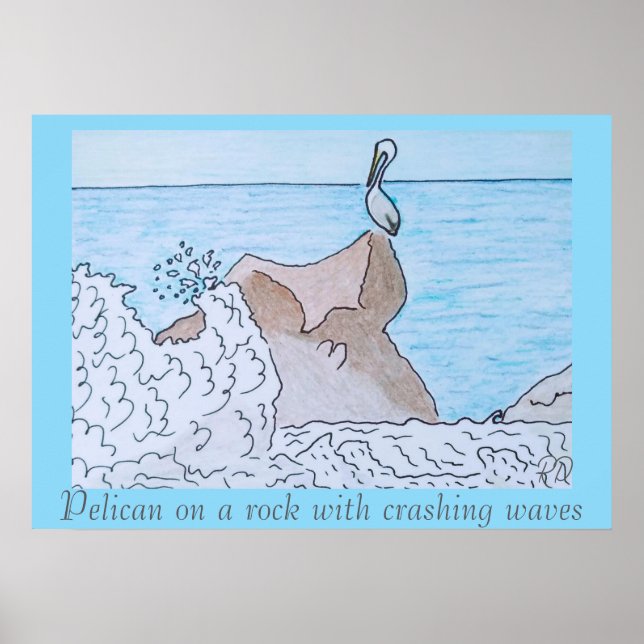 Pelikan auf einem Felsen mit abstürzenden Wellen Poster (Vorne)
