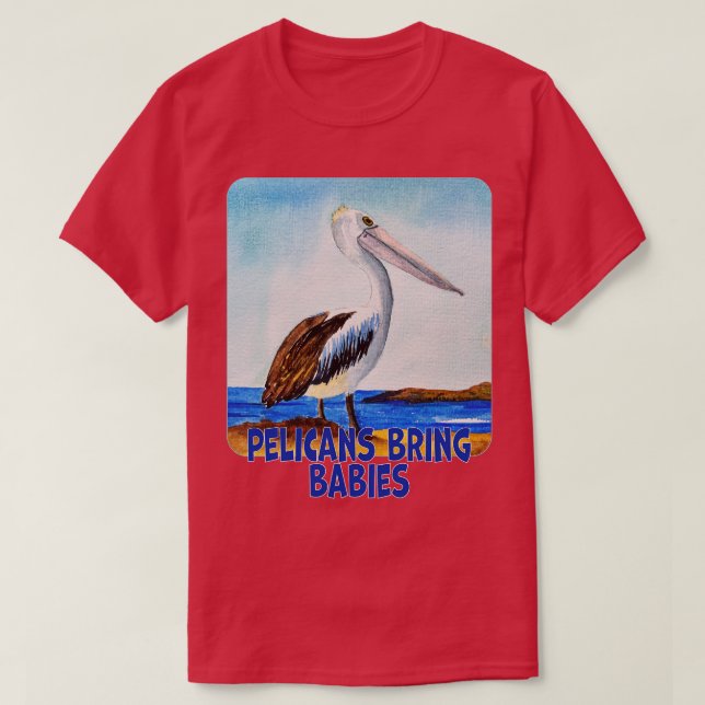 Pelikane bringen Babys T-Shirt (Design vorne)