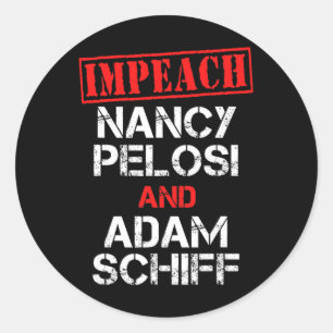 Pelosi anklagen Adam Schiff anklagen Anti Demo Runder Aufkleber